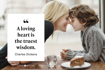 A loving heart is the truest wisdom. - Charles Dickens